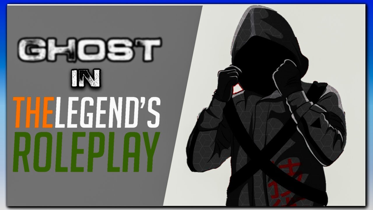 Dead Head (Ghost) In The Legend's Roleplay Otton Gaming TLRP