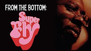 From the Bottom: 'Lucky' Scott and SUPER FLY (1972)