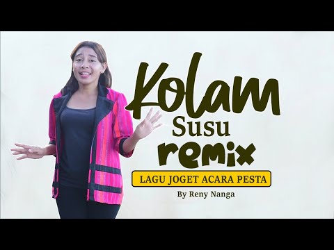 Kolam Susu🌿 Lagu DJ Remix Acara Terbaru  || Reny Nanga ||