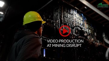 Video Production at Mining Disrupt