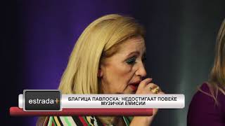 Estradaplus. 02.07.2018 - Blagica Pavloska Nedostigaat Poveke Muzicki Emisii