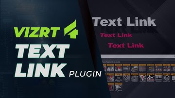 Vizrt 4 Text Link Plugin Tutorial