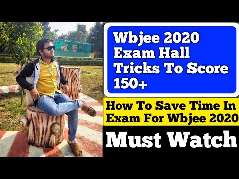 Wbjee 2020 Exam Hall Tricks To Score 150+ Marks | how to  score 150+ in wbjee | wbjee 2020