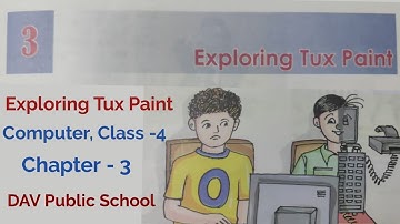 DAV Class 4 computer Chapter 3 exploring Tux Paint, Question Answer, DAV  Class IV Hands ON, DAV