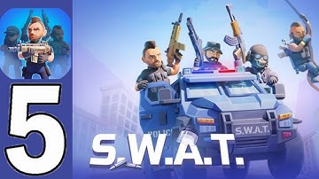 SWAT: Squad Tactics - Gameplay Walkthrough Part 5 (iOS, Android)