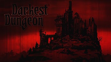 Darkest Dungeon #1  |   Insanity