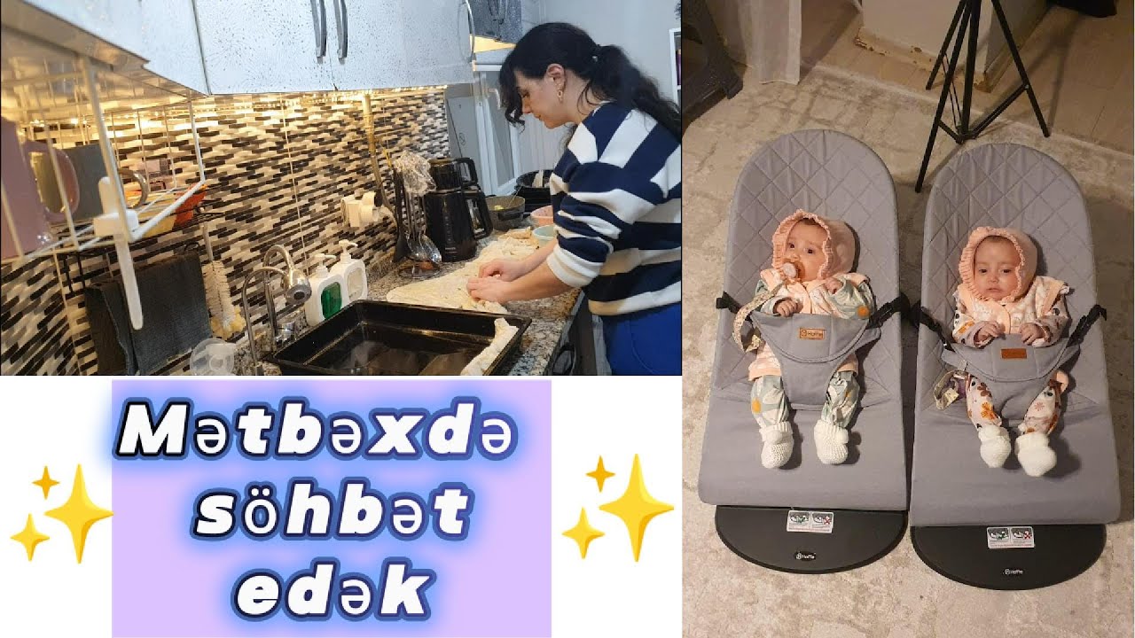 Mətbəxdə söhbət edək 😍 #vlog 72