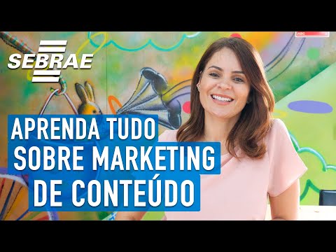 Como usar o marketing de conteúdo nas redes sociais - Aprenda com o Sebrae!