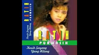 Ratih Purwasih - Kasih Sayang Yang Hilang
