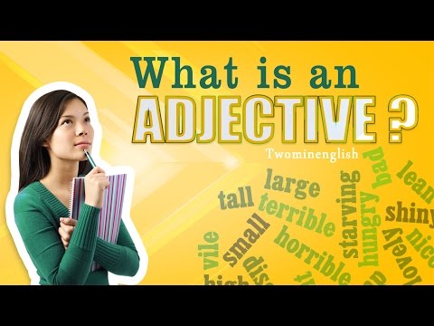 What is an adjective - English grammar lesson. Adjectives in English