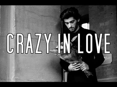 Zayn Malik | Crazy in love