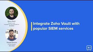 Integrate Zoho Vault with popular SIEM services