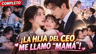 La Hija del CEO Me Llamó “Mamá”… ¡Y Resultó Ser Mi Hija Perdida! 😱❤️｜Drama Chino