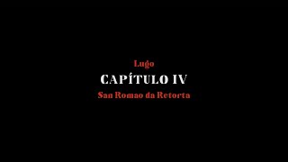Capítulo 4. Lugo - San Romao da Retorta 🍂 O Camiño Primitivo