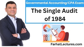 The Single Audit Act of 1984 | Governmental Course | CPA Exam BAR