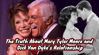 The Truth About Mary Tyler Moore and Dick Van Dyke’s Relationship