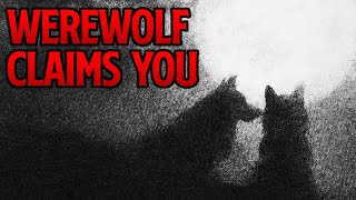 Werewolf Claims You As His | ASMR Werewolf Roleplay [Love Confession] [Claiming] [Gender Neutral]