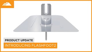 FlashFoot2® // Solar's Strongest Attachment Flashing