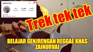 Download lagu TUTORIAL TRAK TAK TAK TREK TEK TEK   GENJRENGAN REGGAE KHAS ZAINURVAI