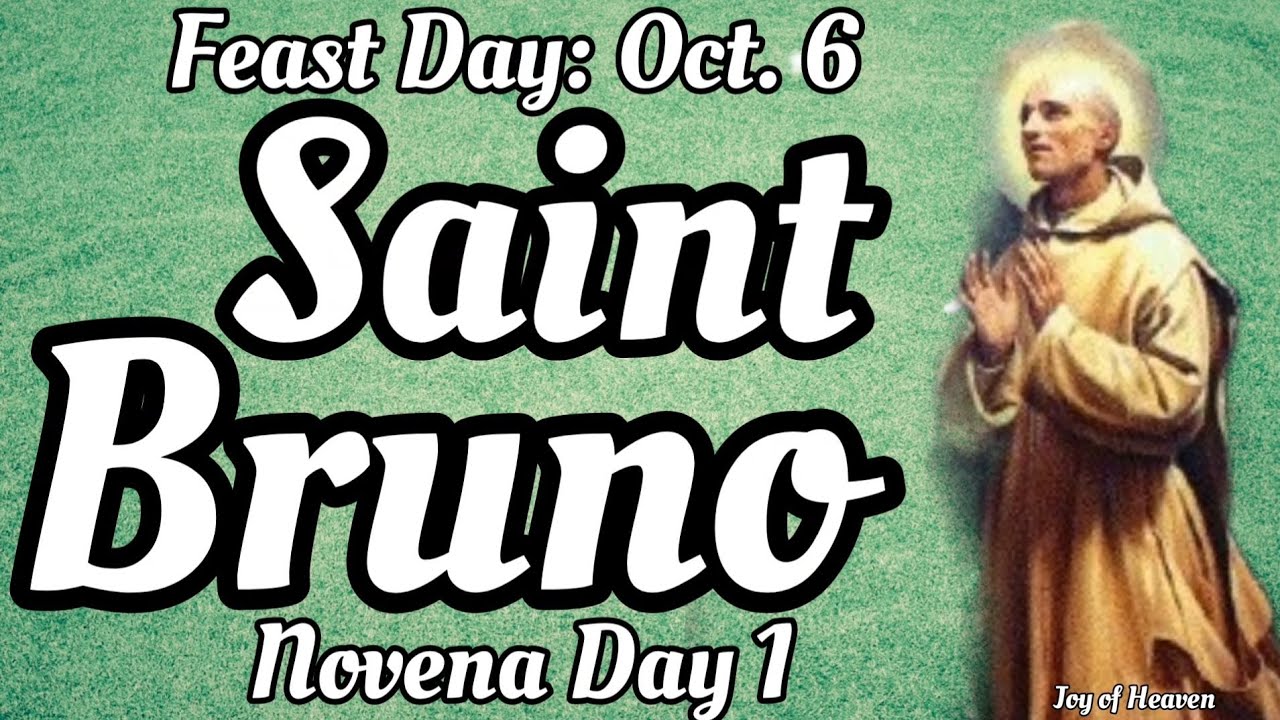 Novena to ST. BRUNO Day 1 / Patron Saint of Germany, Monastic Fraternities and Carthusian Order
