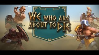 We who are about to Die - Announcement Trailer! WISHLIST on Steam now!