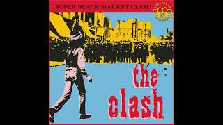 The Clash: Super Black Market Clash (1993) Justice Tonight / Kick It Over