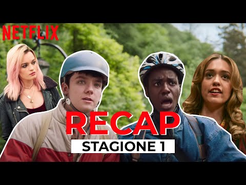 Sex Education | Riassunto stagione 1 | Netflix Italia