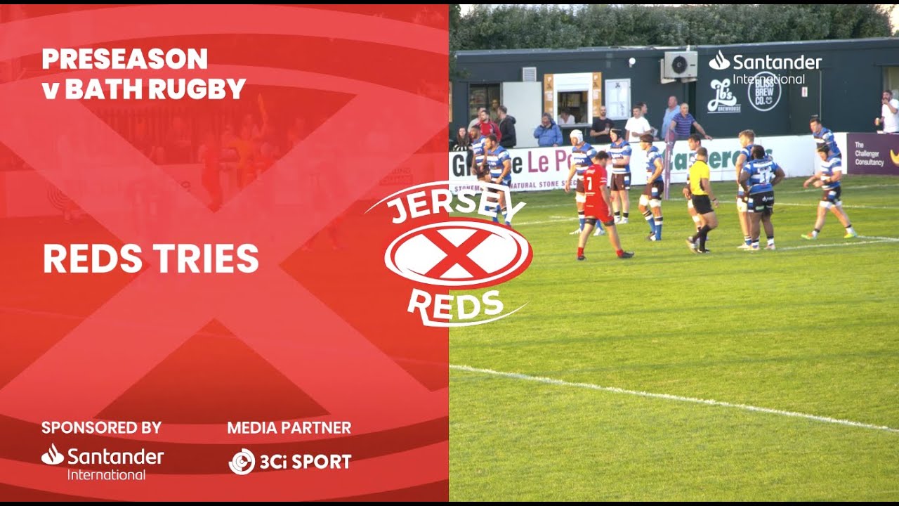 Jersey Reds Tries v Bath Rugby 