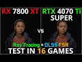 RX 7800 XT vs RTX 4070Ti SUPER | Test in 16 Games | 1080p - 1440p &amp; 4K | Ray Tracing &amp; DLSS &amp; FSR