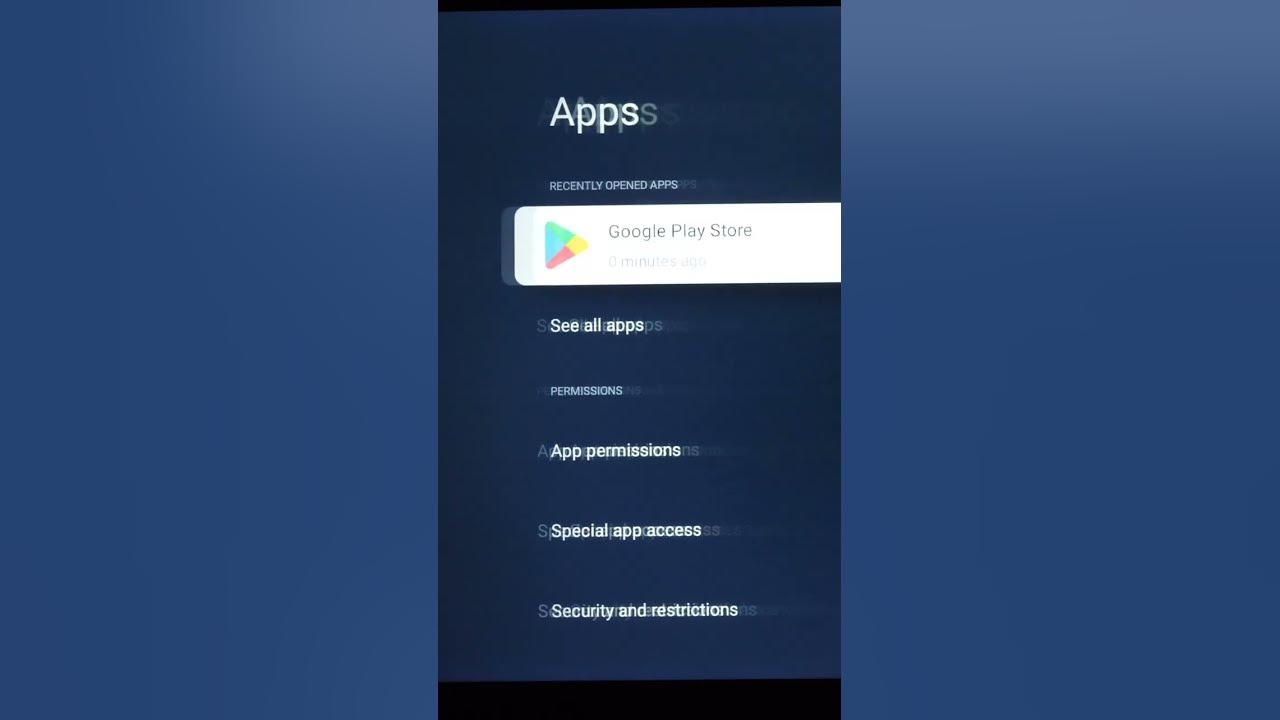 Where is google play store on a google tv shorts youtube