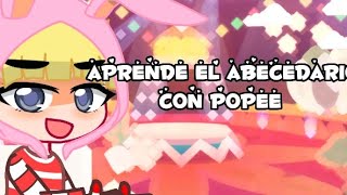 aprende el abecedario con Popee!//gacha club//PtP//~Katsumi Agatsuma~