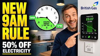 British Gas New 9am Rule: How to Get Half-Price Electricity Every Saturday