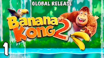 BANANA KONG 2 | iOS | Global | First Gameplay