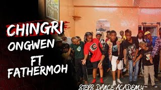 CHINGRI OFFICIAL  DANCE 🔥ONGWEN FT FATHERMOH (STEPS DANCE KE )SEE HOW THEY NAILED IT🥵🥵