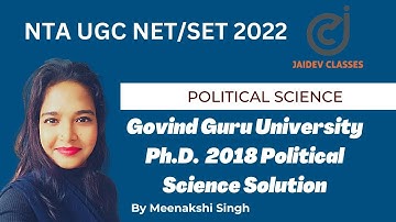 NTA UGC NET/SET 2023 I Govind Guru University Ph.D.  2018 Political Science Solution I Meenakshi