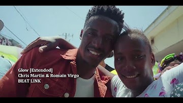 Chris Martin & Romain Virgo - Glow/Extended - BEAT LINK [2019]