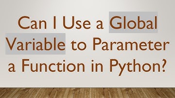Can I Use a Global Variable to Parameter a Function in Python?