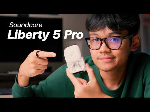 ANKER Soundcore Liberty 5 Pro: Better Noise Cancellation and Better Mics Than Ever!