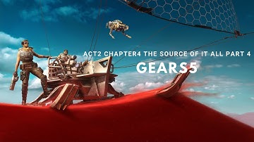 Gears 5 PC Gameplay walkthrough | Act2 Chapter4 The source of it all