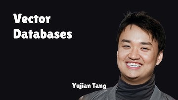 What is a Vector Database with Yujian Tang