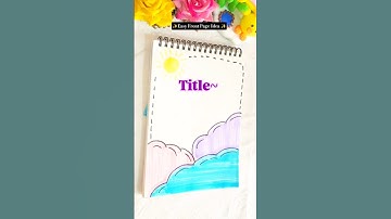 Easy Front Page Idea for School project ✨ #shorts #frontpage #diy #youtubeshorts