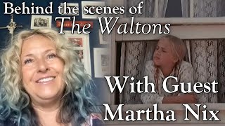 The Waltons - Martha Nix Interview Pt 1  - Behind the Scenes with Judy Norton