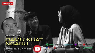 JAMU KUAT NGANU _Pur Kriwil (Official Musik Video)