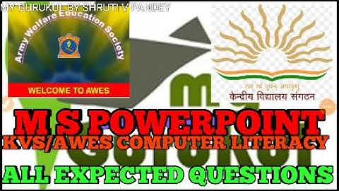 AWES/KVS/PRT/TGT/PGT/ COMPUTER M S  POWERPOINT