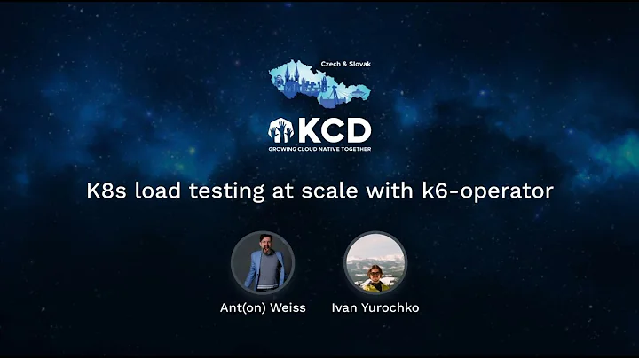 K8s load testing at scale with k6 operator - Anton Weiss, Ivan Yurochko