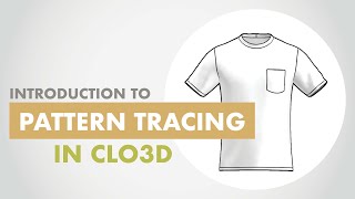 Pattern Tracing | Basic TShirt Tutorial  Introduction to CLO3D for Theatre Artists