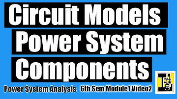 Circuit models of power system components