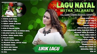 Lagu Natal Mitha Talahatu Full Album Terbaru 2023/2024 Enak Didengar - Hanya Lilin Kecil (Lirik)
