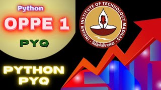 Python  OPPE - 1 :  PYQs  //  IITM BS Online Degree Program  ||  Foundation