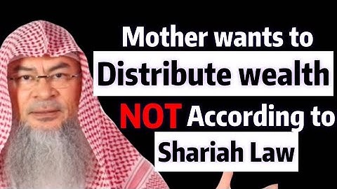 A mom wants to distribute her wealth, NOT according to Sharia Law, what to do? | Assim Al Hakeem